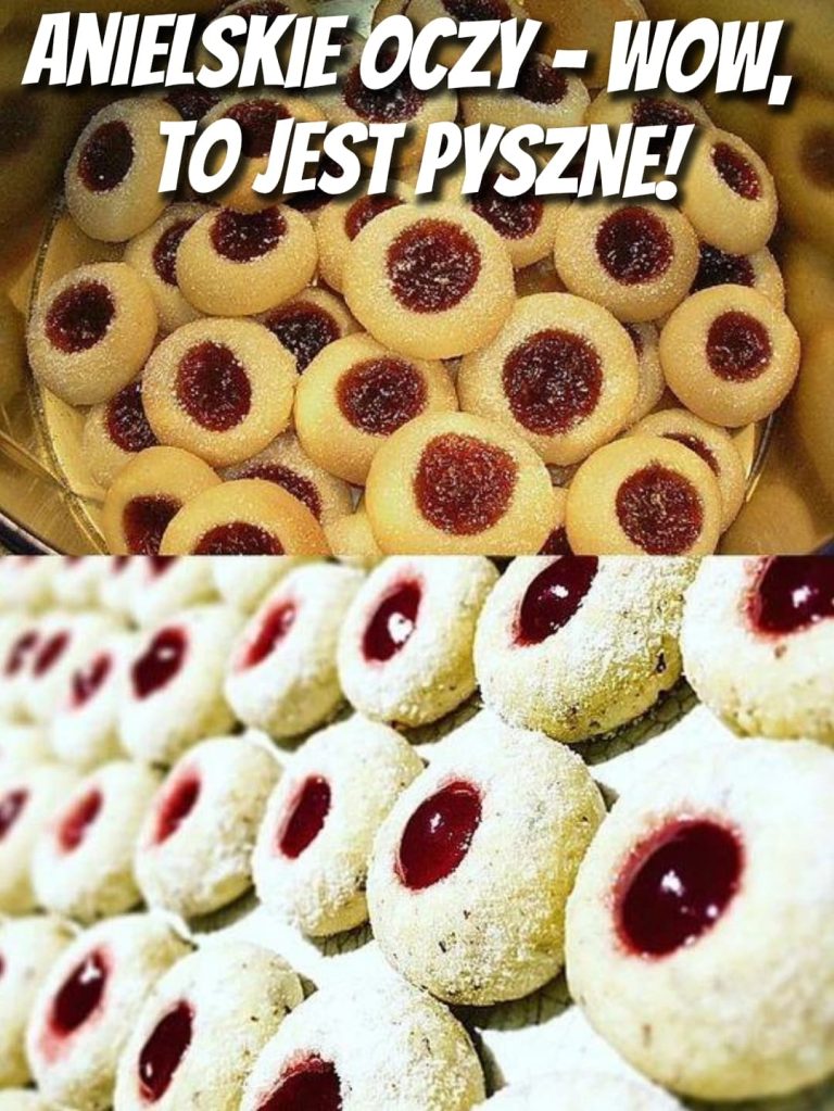 Anielskie oczy – Wow, to jest pyszne! Działa za każdym razem!